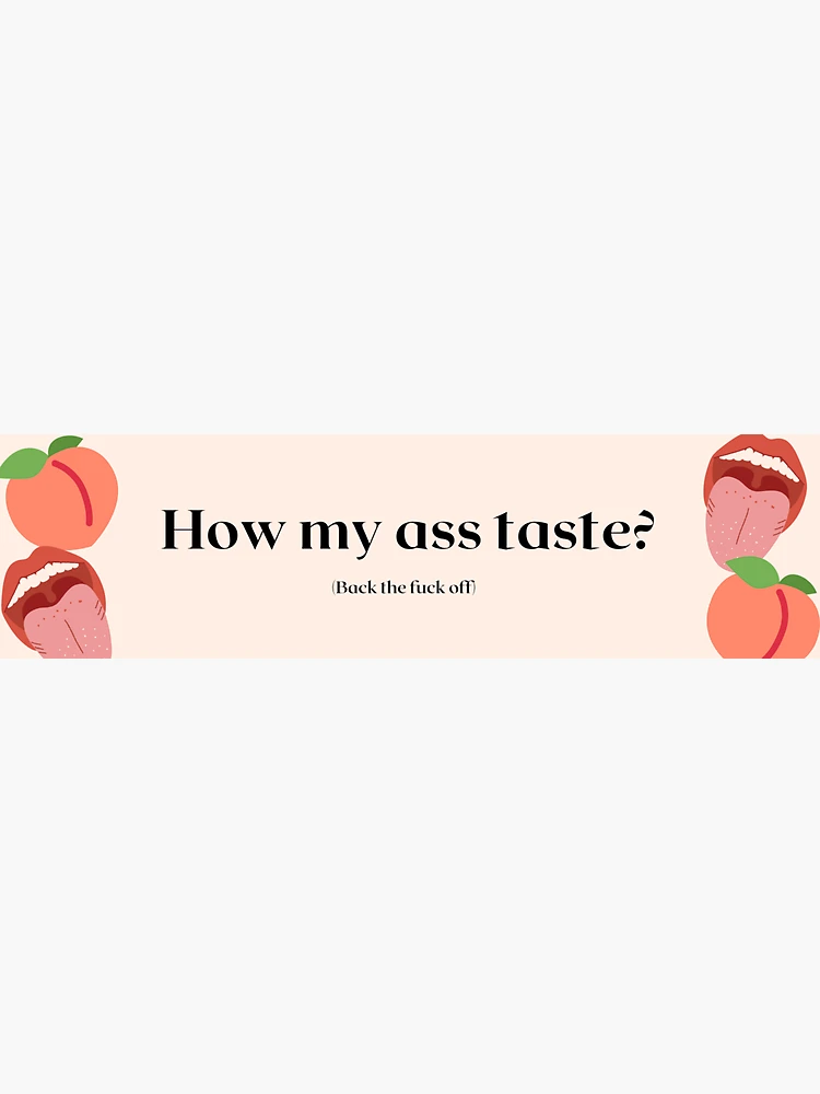 cathrine mathebula recommends What Does Eating Ass Taste Like