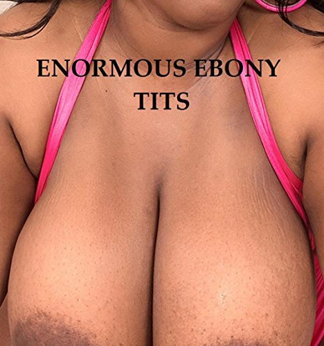 abdalrahman mohamed recommends Big Ebony Boobies