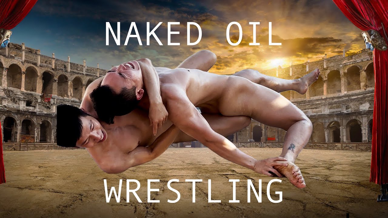 charles heyman recommends men naked oil wrestling pic