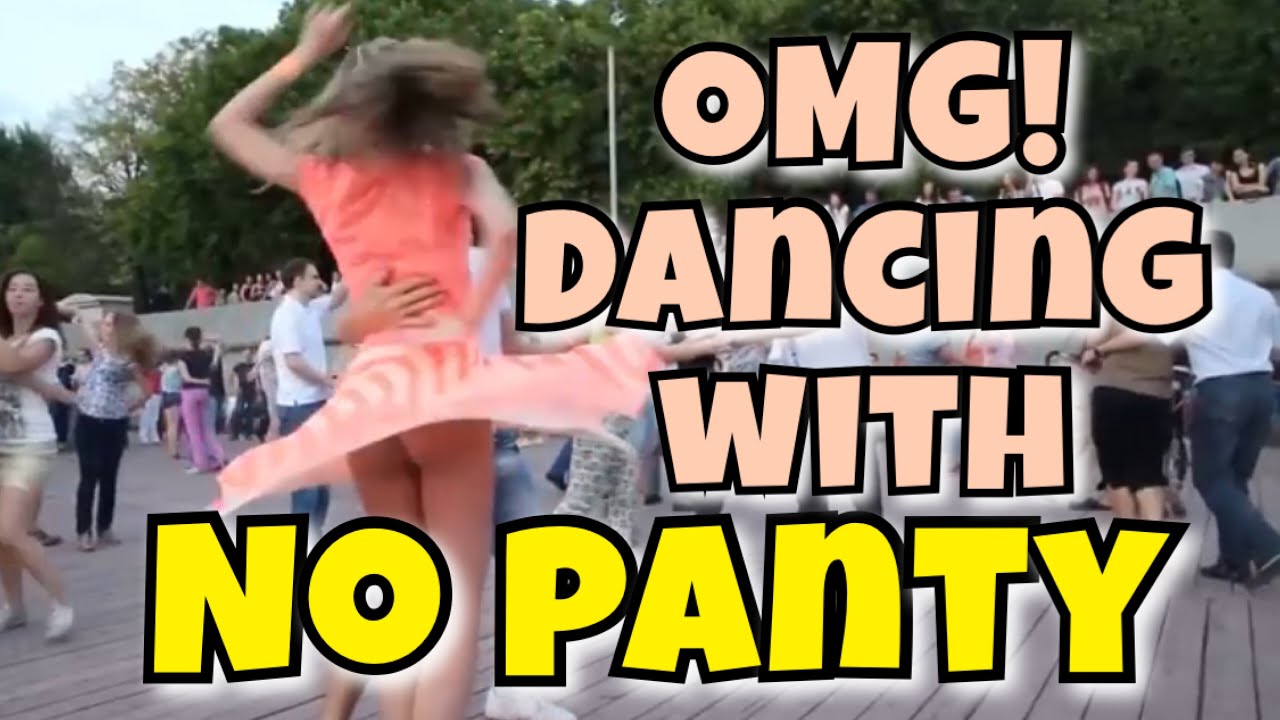 Best of Dancing without panties