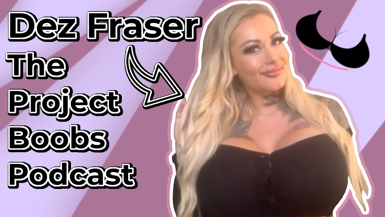 Dez Fraser Tits deepthroat better